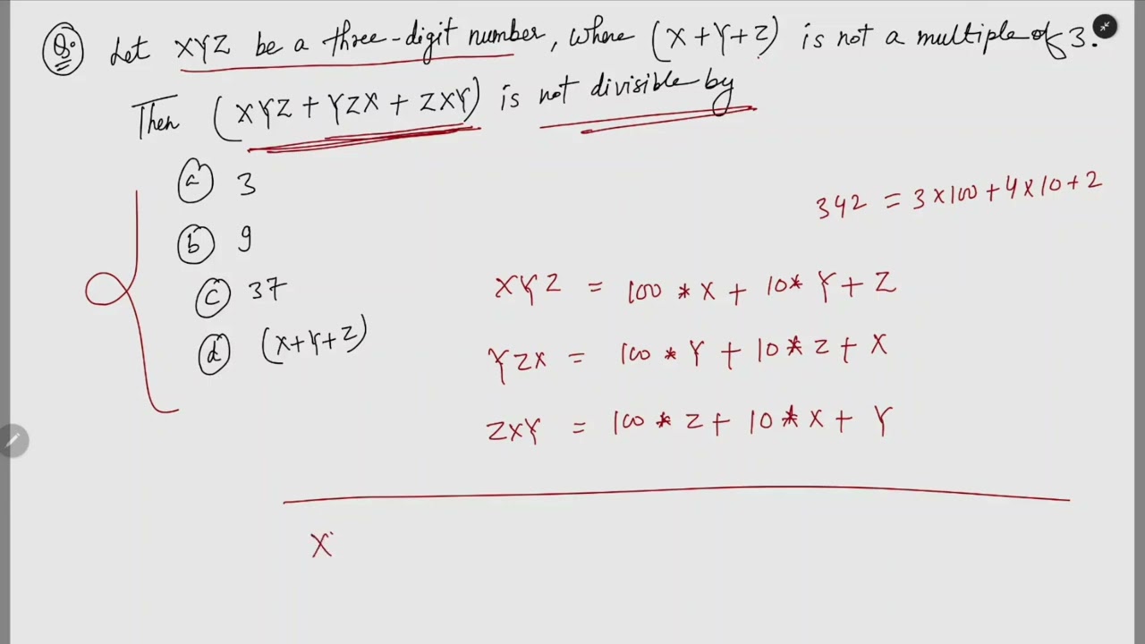 let xyz be a three digit numbers where x+y+z is not a multiple of