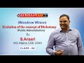 Evolution of the concept of Dichotomy By S.Ansari |Woodrow Wilson | Public Admn.| IAS Mains CSE 2020