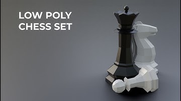 Low Poly Chess Set modelled and animated in Blender 3D