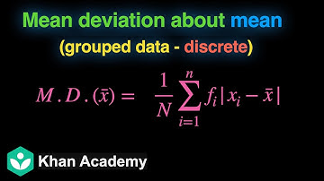 Mean deviation about mean (grouped data - discrete) | Statistics | Grade 11 | Math | Khan Academy
