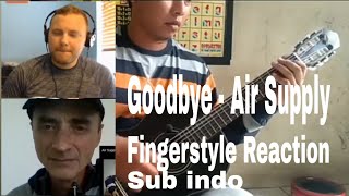 @Alip_Ba_Ta.  &quot; Goodbye - Air Supply &quot; Fingerstyle Reaction ( Subtitle Indo )