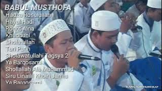 KUMPULAN LAGU SHOLAWAT BABUL MUSTHOFA TERBARU (full album Babul Musthofa Pekalongan)