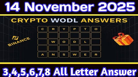 Binance Word Of The Day Answers Today 14 November 2025 | All Letters Answer | Theme Smart Signal