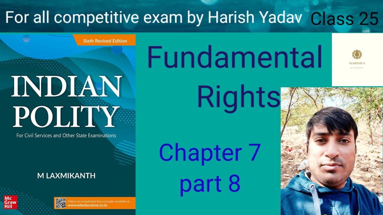Class 25 Indian Polity Chapter 8 Fundamental Rights part 7 By Harish ...