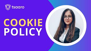 Full Cookie Policy | A Quick Overview | Tsaaro | #2023 #dataprotection #cybersecurity Update