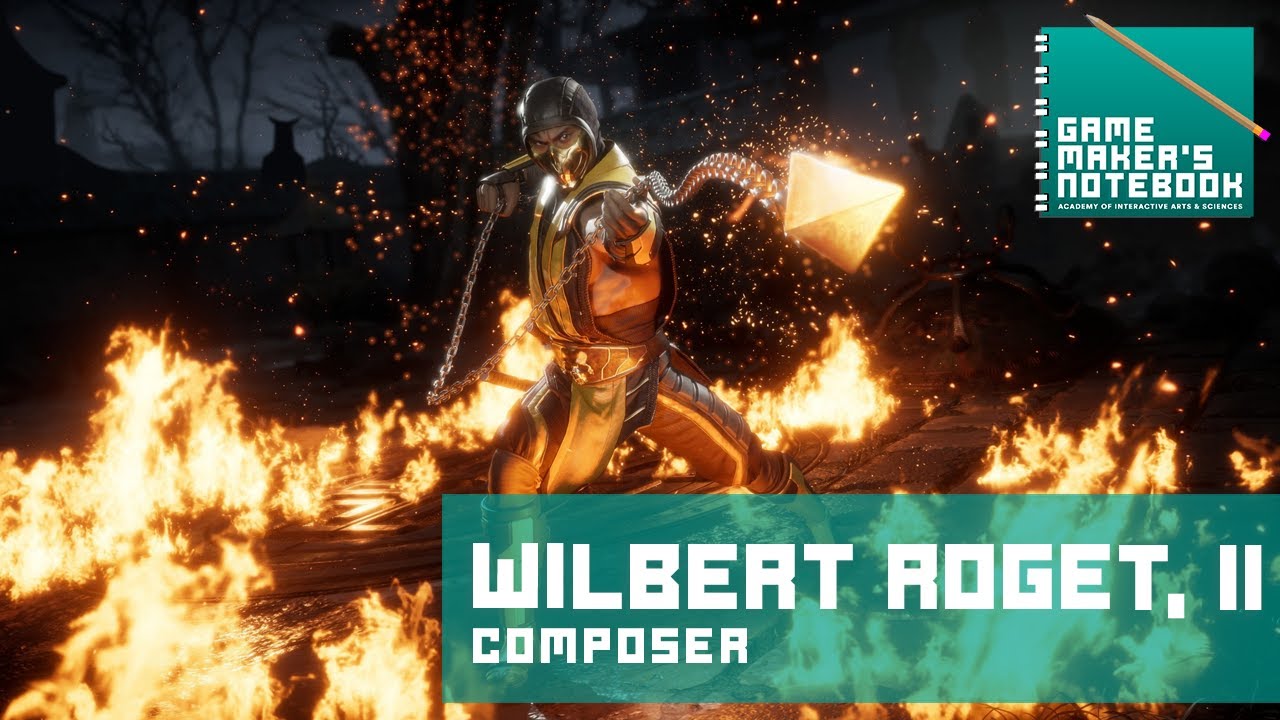 Mortal Kombat 11's audio made - Wilbert Roget, Composer