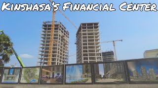 They’re building KINSHASA’s NEW FINANCIAL CENTER