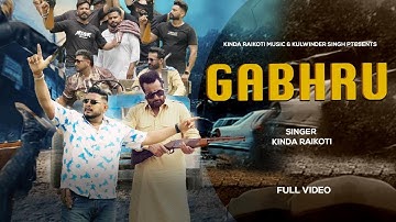 Gabhru (official video) || Kinda Raikoti || Sunny Gill Moga || latest song 2025 || new punjabi song 