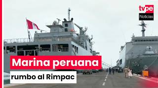 Marina de Guerra del Perú participará en el ejercicio naval Rimpac 2026 en Hawái