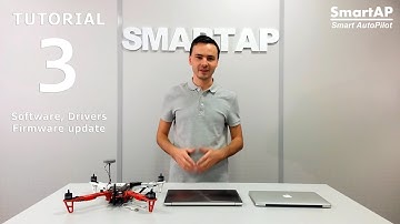 SmartAP 4 - Tutorial 3: Software, Drivers Installation, Firmware update