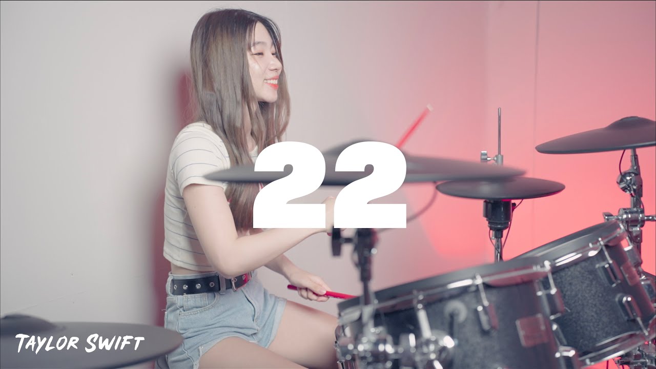 Taylor Swift - '' 22 '' 李侑真 Drum Cover - YouTube