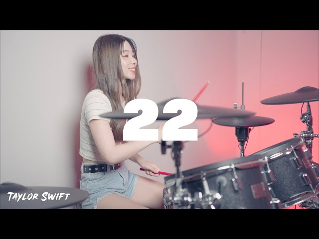 Taylor Swift - '' 22 '' 李侑真 Drum Cover class=