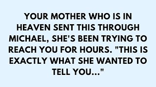 📜YOUR MOTHER WHO PASSED AWAY HAS BEEN BEGGING TO TELL YOU SOMETHING. ARCHANGEL MICHAEL...
