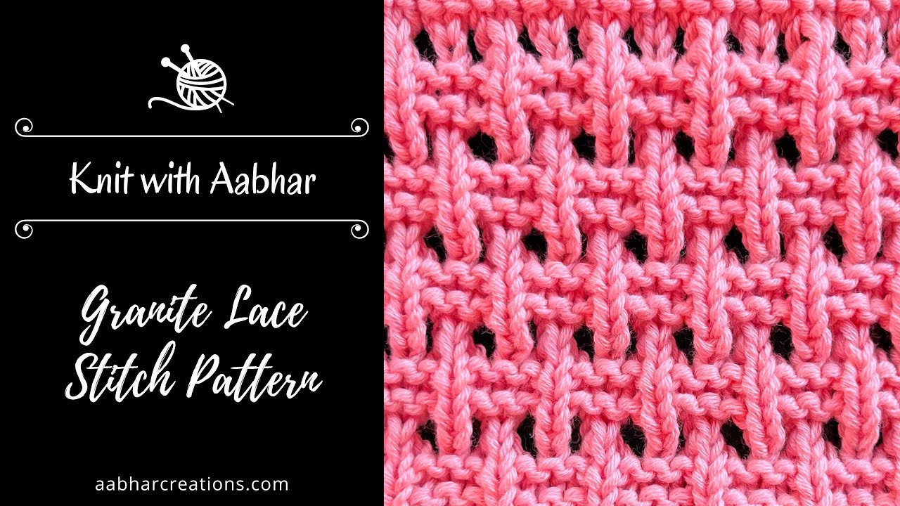 Granite Lace Stitch Knitting Pattern YouTube