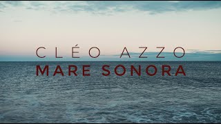 Cléo Azzo - Teaser Mare Sonora
