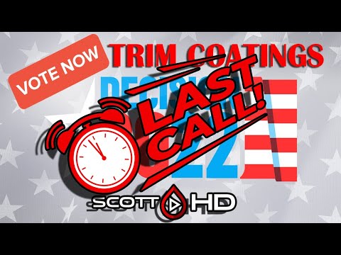 TRIM COATINGS LONGEVITY TEST - FINAL CHOICES - VOTE NOW! LAST CALL!