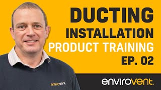 Ventilation Training - Ducting Installation - Episode 2