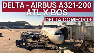 TRIP REPORT | Delta Air Lines - Airbus A321-200 - Atlanta (ATL) to Boston (BOS) | Delta Comfort+