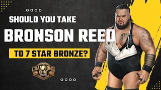 Bronson Reed Tribal Thief at 7 Star Bronze is Still Meh