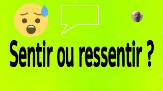 Sentir Et Ressentir? Pour Communiquer Correctement.