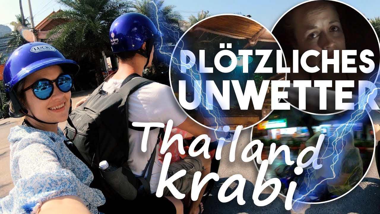 UNWETTER & Stromausfall Thailand I Marcus allein mit Frieda I Mellis Blog