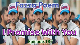 New Fazza Poems | I Promise | Sheikh Hamdan Poetry |Crown Prince of Dubai Prince Fazza Poem 2024