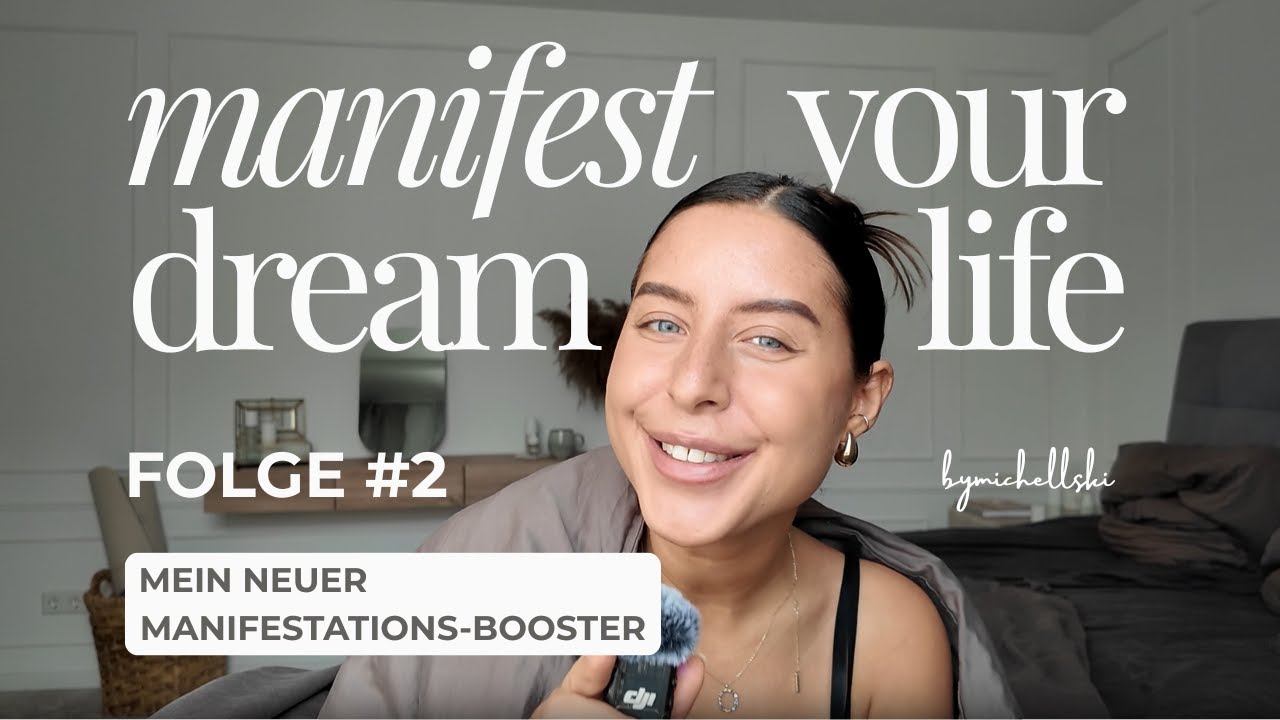 #2 Mein neuer Manifestations-BOOSTER