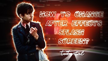 How to change splash screen on After Effects? | TUTORIAL
