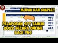 Cara pelaporan spt tahun 2022 secara online bagi pns