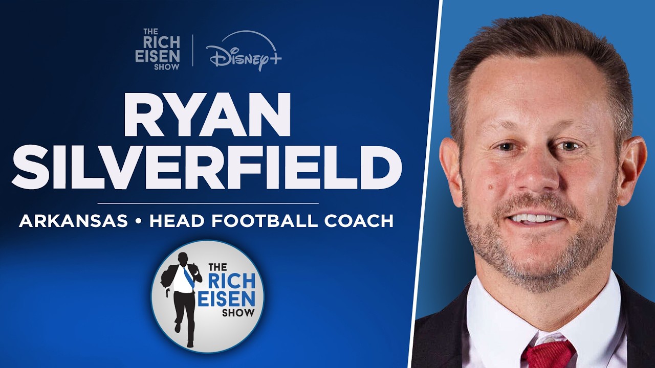 Arkansas HC Ryan Silverfield Talks Razorbacks’ ’26 Outlook & More | Full Interview | Rich Eisen Show