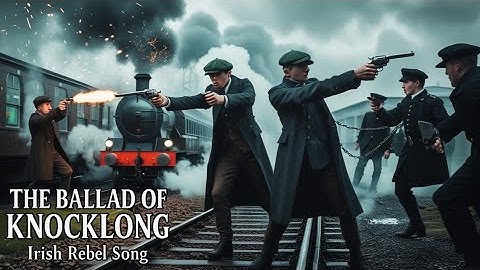 Thumbnail of The Ballad of Knocklong | Irish Rebel Song