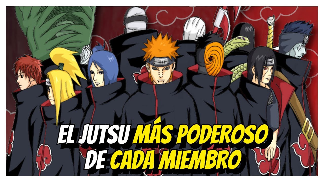 La técnica MÁS PODEROSA de CADA MIEMBRO de Akatsuki