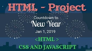 html Project 3 || New year CountDown 2019 #Animation 🔥