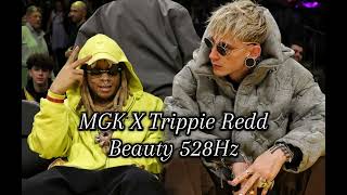 MGK X Trippie Redd - Beauty 528Hz