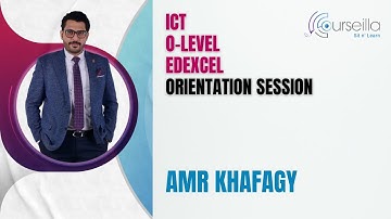 ICT-O Level-Edexcel-Orientation Session-Amr Khafagy