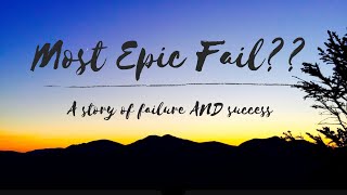 Epic Fail? A Story Of Success