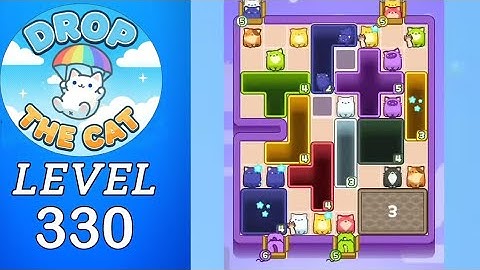 Drop The Cat Level 330 Walkthrough