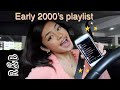 early 2000's r&b playlist || sing+drive with me