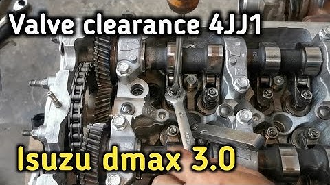 Valve clearance 4JJ1 | Isuzu d
