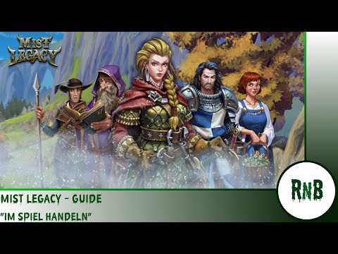 Mist Legacy - 07 – Basis-Guide „Handel