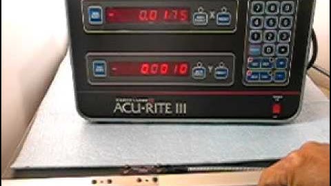 ACU-RITE DIGITAL READOUT SYSTEM