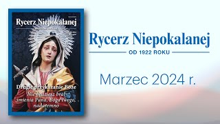 Rycerz Niepokalanej 2024 marzec