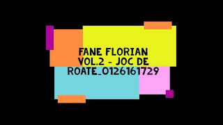 Video thumbnail of "Fane Florian vol.2 - Joc de roate"
