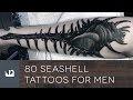 80 Seashell Tattoos For Men