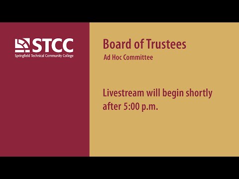 Ad Hoc Committee - 10/27/20 - STCC Board of Trustees