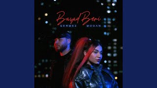 Video thumbnail of "Mooan - Bayad Beri (feat. Qermez)"