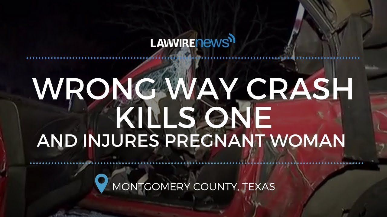 Wrong Way Crash Kills One, Injures Pregnant Woman | Law Wire News ...