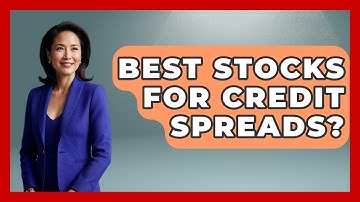 Best Stocks For Credit Spreads? - Stock and Options Playbook