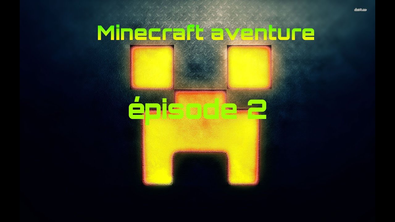 MINECRAFT ADVENTURE - EPISODE 2 - FAILS EN SÉRIE - YouTube