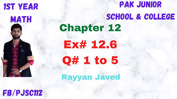 1st Year Math| Ex 12.6| Q 1 to 5
